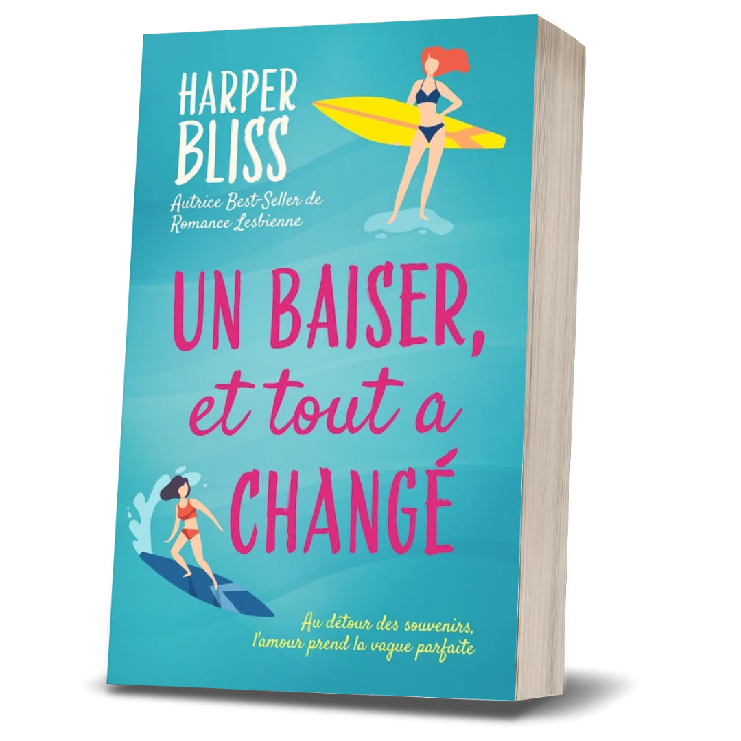 Un baiser, et tout a changé (BROCHÉ)