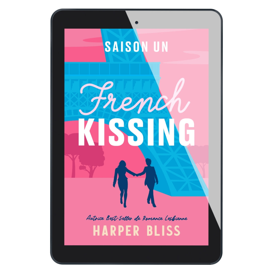 French Kissing: Saison Un (E-BOOK)