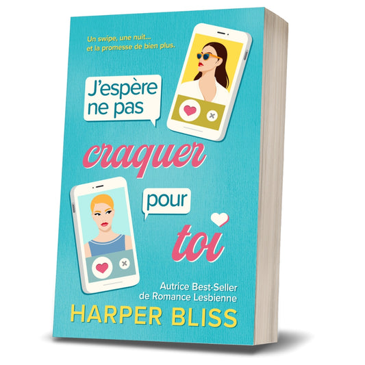 J'espère ne pas craquer pour toi (BROCHÉ)